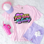 You Are Worthy DTF Transfer