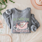 All I Want for Christmas is More Books DTF Transfer