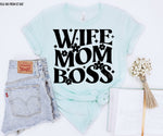 Wife Mom Boss Screen Print Transfer T80