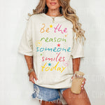 Be The Reason Someone Smiles Today DTF Transfer