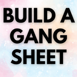 Build a Custom Gang Sheet