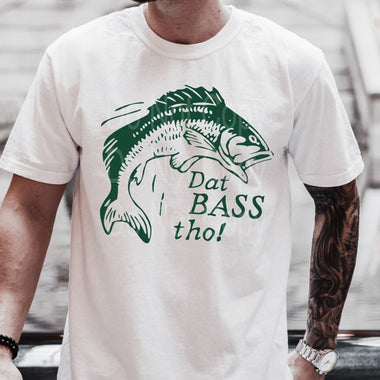 That Bass Tho DTF Transfer