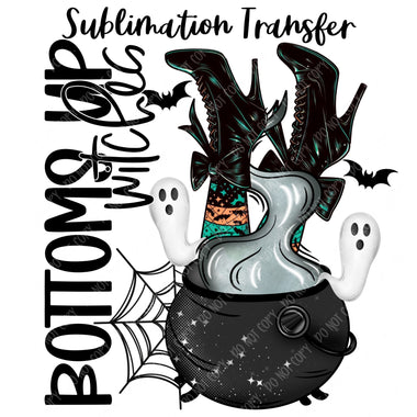 Bottoms Up Witches Sublimation Transfer