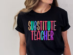 Bright Substitute Teacher DTF Transfer