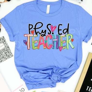 Cheery Words PHYS ED Teacher DTF Transfer