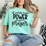 If Words have Power Screen Print Transfer Q8