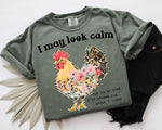I may look calm but in my head I pecked you 3 times Wholesale Tee