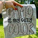 Camo Is My Cozy Color DTF Transfer (SDD)