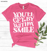 Get by with a Smile Screen Print Transfer W80
