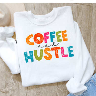 Coffee and Hustle DTF Transfer