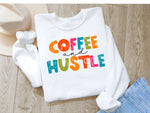 Coffee and Hustle DTF Transfer