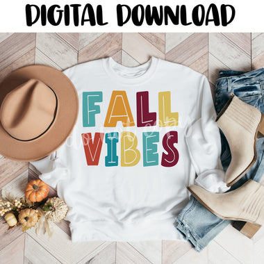 Fall Vibes Colorful Digital Download MS