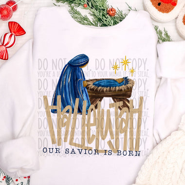 Hallelujah Our Savior is Born DTF Transfer (SWD)