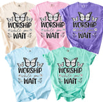 Worship While you Wait DTF Transfer