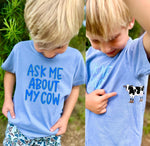 Ask Me About My Cow (Full size print and pocket size cow) DTF Transfers (CC)