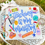 Teaching is my Ministry DTF Transfer (CC)
