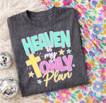Heaven Is My Only Plan DTF Transfer (UAC)