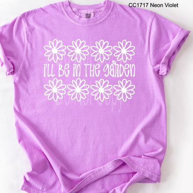 I’ll Be In The Garden DTF Transfer