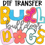 Bulldogs Mascot Funky Direct to Film Transfer