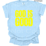 God is Good NEON YELLOW Single Color Screen T6