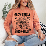 Grow Freely Bloom Wildly DTF Transfer (SBBB)