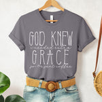 God Knew I Needed Extra Grace DTF Transfer (SDD)