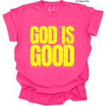 God is Good NEON YELLOW Single Color Screen T6