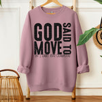 God Said To Move DTF Transfer (SDD)