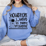Houston I have so Many Problems Single Color Screen R27