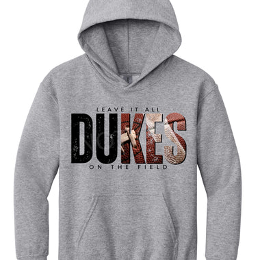 Dukes Football BLACK Leave it all on the Field DTF Transfer (E)