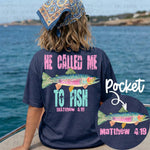 He Called Me To Fish (female version) Front/Back DTF Transfer (C&Co)