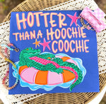Hotter Than a H**chie C**chie DTF Transfer (CC)