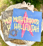 Motherhood. Hallelujah DTF Transfer (CC)