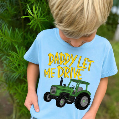 Daddy Let Me Drive DTF Transfers (CC)