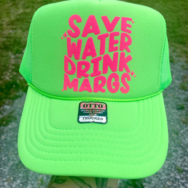 Save Water Drink Margs Neon Green Trucker Hat