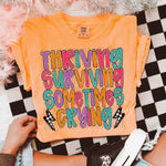 Colorful Thriving Surviving and sometimes Crying DTF Transfer