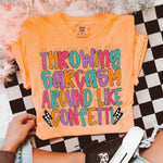 Throwing Sarcasm Around Like Confetti DTF Transfer (SWD)
