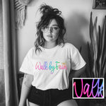 Walk By Faith DTF Transfer (SDD)