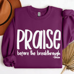 Praise Before the Breakthrough DTF Transfer (SDD)