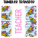 Teacher Tumbler Seamless  Sublimation Transfer