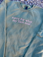 Sorry for My Face Wholesale Embroidered Sweatshirt