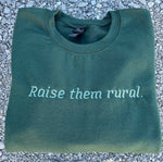 Raise them Rural Wholesale Embroidered Sweatshirt
