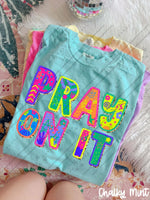 Pray On It DTF Transfer (C&Co)