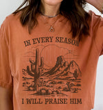 In every season I will praise him Screen Print Transfer R68