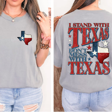 I Stand With Texas Front/Back DTF Transfer