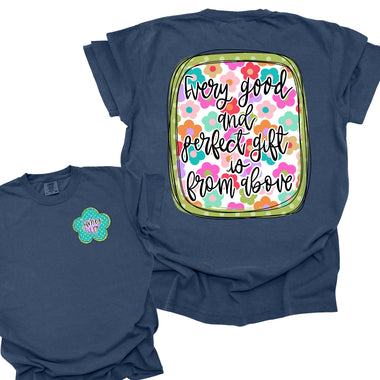 Every Good and Perfect Gift Front and Back DTF Transfer