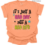 Just a Bad Day DTF Transfer (SCD)