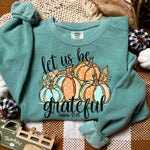 Let Us Be Grateful DTF Transfer (SDD)