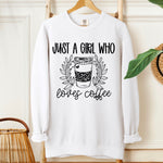 Just a Girl Who Loves Coffee (Black) DTF Transfer (SDD)