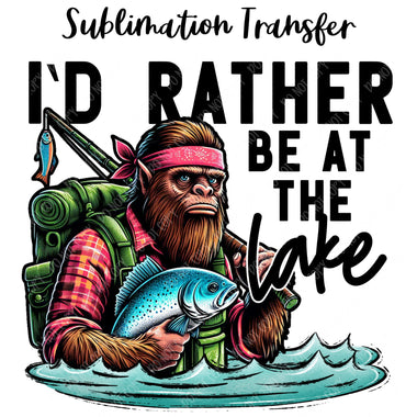 Rather be at the Lake Sublimation Transfer